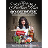 Michele's Southern Yum Cookbook: 180 Recipes for Family & Friends - Hardcover