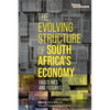 The Evolving Structure of South Africa's Economy: Faultlines and Futures - Paperback
