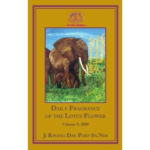 Daily Fragrance of the Lotus Flower, Vol. 9 (2000) - Hardcover
