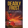 Deadly Frost - Paperback