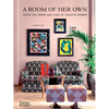 A Room of Her Own: Inside the Homes and Lives of Creative Women - Hardcover