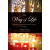 The Way of Life: Spiritual Essays from Unam Sanctam Catholicam - Hardcover