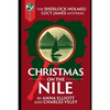 Christmas on the Nile: A Sherlock Holmes and Lucy James Mystery - Paperback