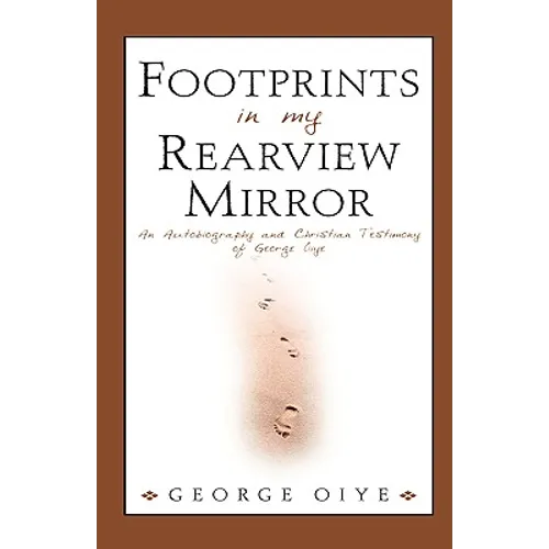 Footprints In My Rearview Mirror - Paperback