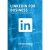 LinkedIn for Business: Mastering the Art of Social Branding - Paperback