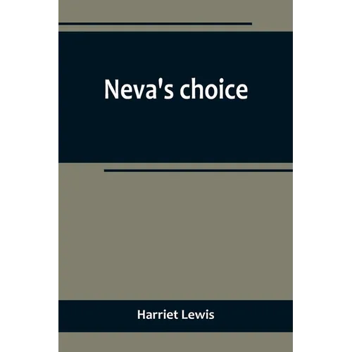 Neva's choice - Paperback