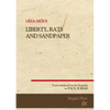Liberty, Rats and Sandpaper - Paperback