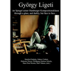 György Ligeti im Spiegel seiner Hamburger Kompositionsklasse: through a glass, and darkly, but face to face - Paperback