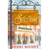 Welcome to Spicetown: A Spicetown Mystery - Hardcover