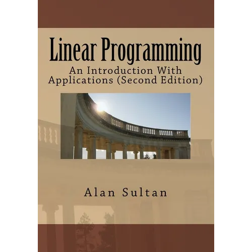 Linear Programming: An Introduction With Applications (Second Edition) - Paperback