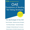 OAE Foundations of Reading - Test Taking Strategies: OAE 090 - Free Online Tutoring - New 2020 Edition - The latest strategies to pass your exam. - Paperback