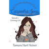 Episode 1: Growing Girl: The Extraordinarily Ordinary Life of Cassandra Jones - Paperback