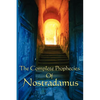 The Complete Prophecies of Nostradamus: A Classic Occult Text - Paperback