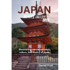 Japan travel guide 2023: Discovering natural wonders, culture, and history of japan - Paperback