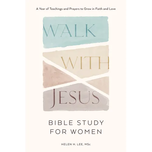 Walk with Jesus: Bible Study for Women: A Year of Teachings and Prayers to Grow in Faith and Love - Hardcover