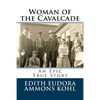 Woman of the Cavalcade: An Epic True Story - Paperback