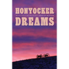 Honyocker Dreams: Montana Memories - Paperback