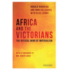 Africa and the Victorians: The Official Mind of Imperialism - Paperback