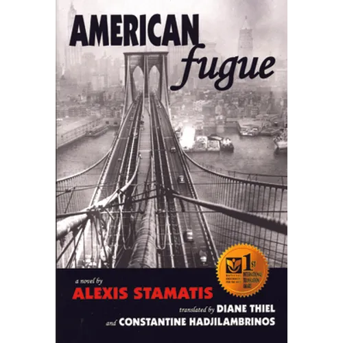 American Fugue: A Novel by Alexis Stamatis - Paperback