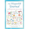 My Haggadah Journal: A Guided Journey to Heal, Grow, and Thrive - Paperback