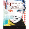 12 Love Notes to My Daughter: Affirmations for Each Month of the Year, Because Life Can Be Rough - Paperback