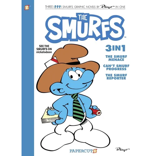 The Smurfs 3-In-1 Vol. 8: Collecting the Smurf Menace, Can't Smurf Progress, and the Smurf Reporter - Paperback