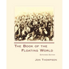 The Book of the Floating World: Expanded Edition - Paperback