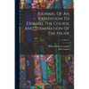 Journal Of An Expedition To Explore The Course And Termination Of The Niger; Volume 1 - Paperback
