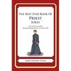 The Best Ever Book of Priest Jokes: Lots and Lots of Jokes Specially Repurposed for You-Know-Who - Paperback