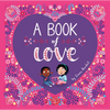 A Book of Love - Hardcover