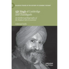 Ajit Singh of Cambridge and Chandigarh: An Intellectual Biography of the Radical Sikh Economist - Hardcover