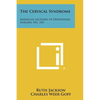 The Cervical Syndrome: American Lectures In Orthopedic Surgery, No. 334 - Paperback