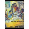 Morning by Morning: How We Home-Schooled Our African-American Sons to the Ivy League - Paperback