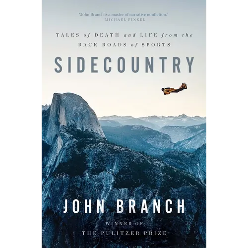 Sidecountry: Tales of Death and Life from the Back Roads of Sports - Paperback