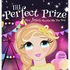 The Perfect Prize: How Jesus Showed Me The Way (Christian children's picture books to help kids learn about Jesus, Godly books for girls, Jesus loves - Hardcover