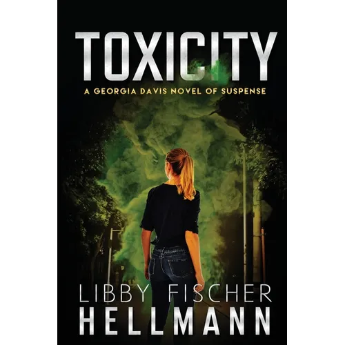 ToxiCity: A Georgia Davis PI Novel - Paperback