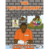 The Prison Alphabet: An Educational Coloring Book for Children of Incarcerated Parents - Paperback