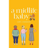 A Midlife Baby - Paperback