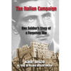 The Italian Campaign: One Soldier's Story of a Forgotten War - Paperback