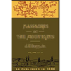 Massacres of the Mountains, Volume I: A History of the Indian Wars of the Far West - Paperback