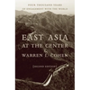 East Asia at the Center: Four Thousand Years of Engagement with the World - Paperback