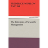 The Principles of Scientific Management - Paperback