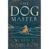 The Dog Master: A Novel of the First Dog - Paperback