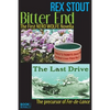 Bitter End and The Last Drive - Paperback