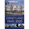 The Independent Guide to Disneyland Paris 2020 - Paperback