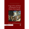Images of Sex and Desire in Renaissance Art and Modern Historiography - Paperback