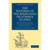 Historye of the Bermudaes or Summer Islands: Edited from a Ms. in the Sloane Collection, British Museum - Paperback