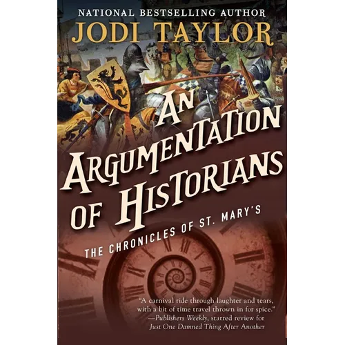 An Argumentation of Historians: The Chronicles of St. Mary's Book Nine - Paperback