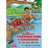 The Adventures of Strawberryhead & Gingerbread: To the Lake We Go! A fantastical story about children with different abilities forming new connections - Hardcover