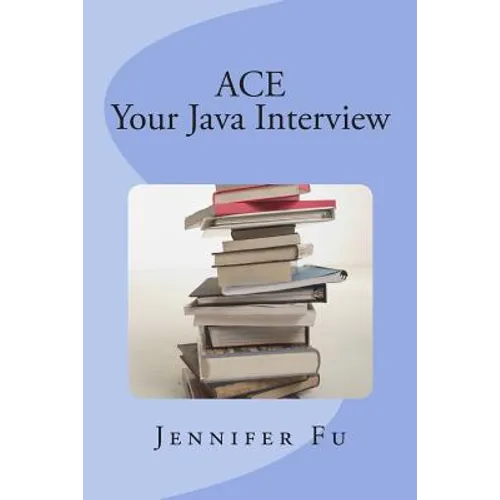 ACE Your Java Interview - Paperback